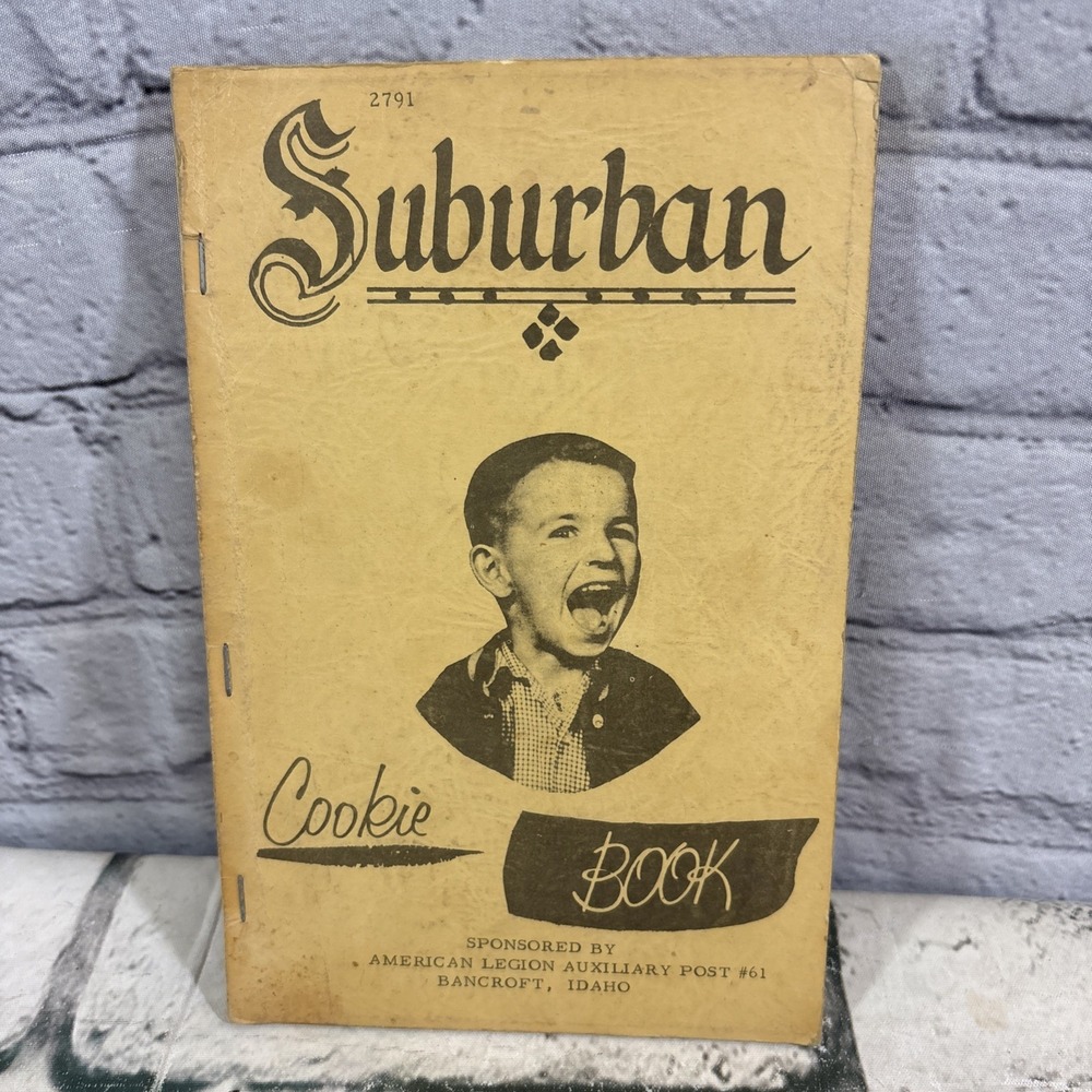 Suburban Cookie Book VINTAGE Cookbook American Legion Bancroft Idaho